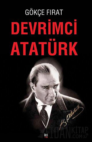 Devrimci Atatürk Gökçe Fırat