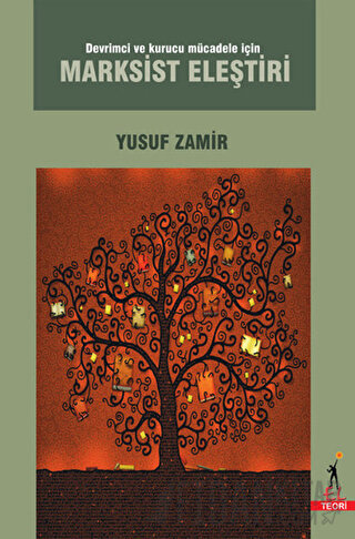 Devrimci ve Kurucu Mücadele için Marksist Eleştiri