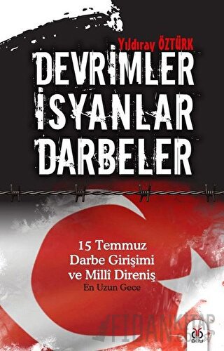 Devrimler - İsyanlar - Darbeler