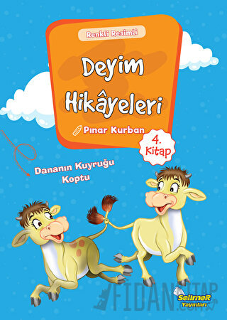 Deyim Hikayeleri - Dananın Kuyruğu Koptu