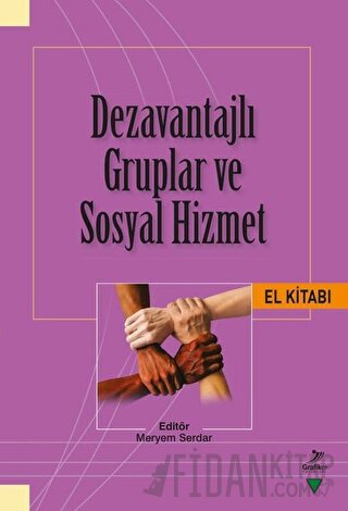 Dezavantajlı Gruplar ve Sosyal Hizmet El Kitabı