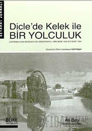 Dicle'de Kelek İle Bir Yolculuk