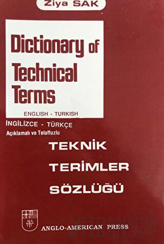 Dictionary of Technical Terms - Teknik Terimler Sözlüğü Ziya Sak