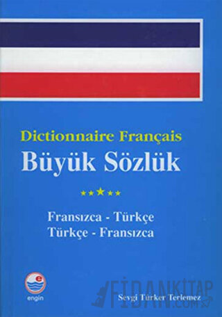 Dictionnaire Français Büyük Sözlük (Ciltli)