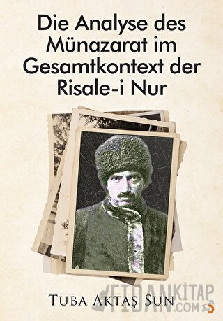 Die Analyse des Münazarat im Gesamtkontext der Risale-i Nur