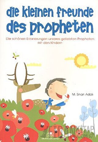 Die Kleinen Freunde Des Propheten