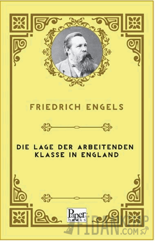 Die Lage Der Arbeitenden Klasse In England Friedrich Engels