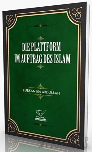 Die Plattform Im Auftrag Des Islam Furkan Bin Abdullah