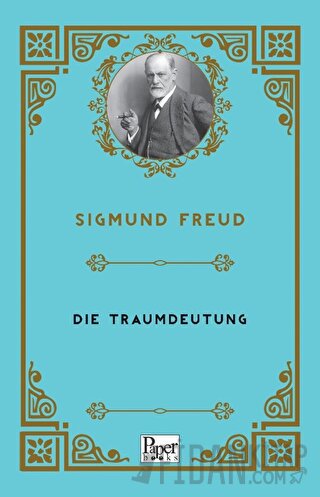Die Traumdeutung Sigmund Freud