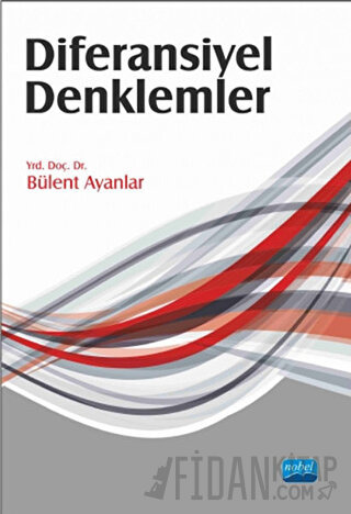 Diferansiyel Denklemler (Ciltli) Bülent Ayanlar