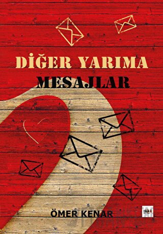 Diğer Yarıma Mesajlar