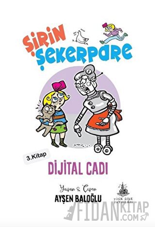 Dijital Cadı - Şirin Şekerpare 3. Kitap