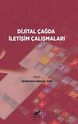 Dijital Çağda İletişim Çalışmaları