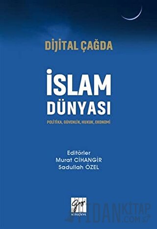 Dijital Çağda İslam Dünyası