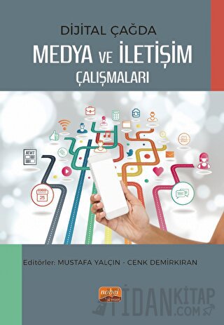 Dijital Çağda Medya ve İletişim Çalışmaları