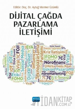 Dijital Çağda Pazarlama İletişimi