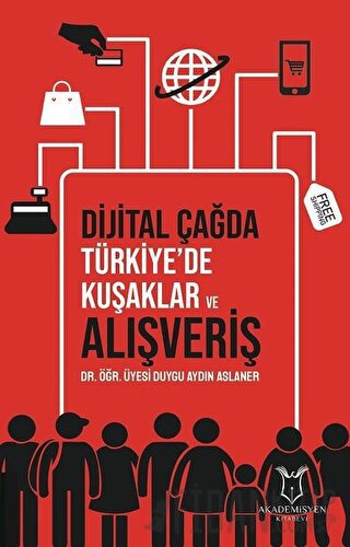 Dijital Çağda Türkiye'de Kuşaklar ve Alışveriş