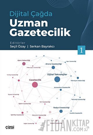 Dijital Çağda Uzman Gazetecilik 1