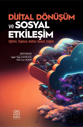 Dijital Dönüşüm ve Sosyal Etkileşim