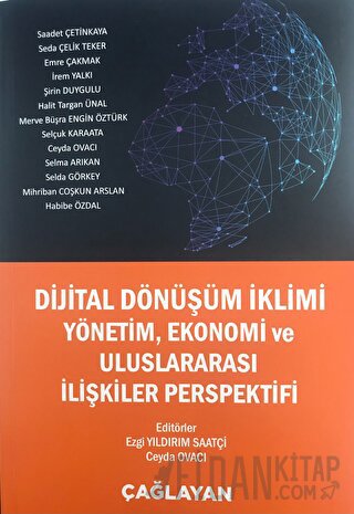 Dijital Dönüşümlü İklimi Yönetim, Ekonomi ve Uluslararası İlişkiler Perspektifi
