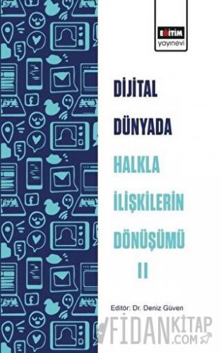 Dijital Dünyada Halkla İlişkilerin Dönüşümü 2