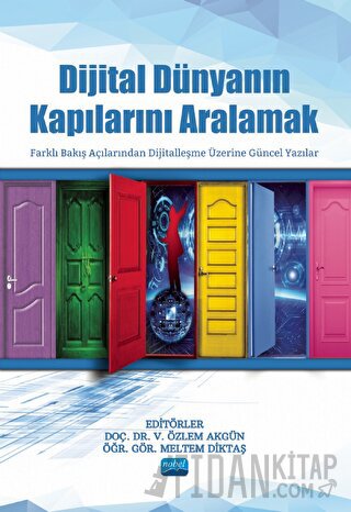 Dijital Dünyanın Kapılarını Aralamak