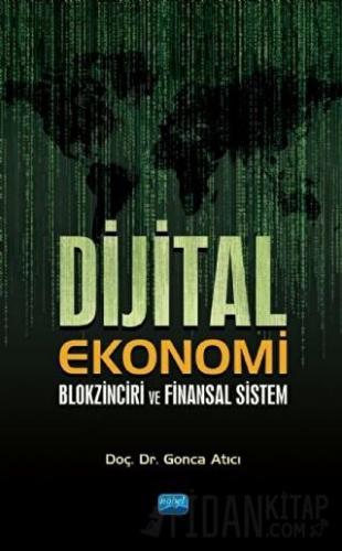 Dijital Ekonomi Blokzinciri ve Finansal Sistem
