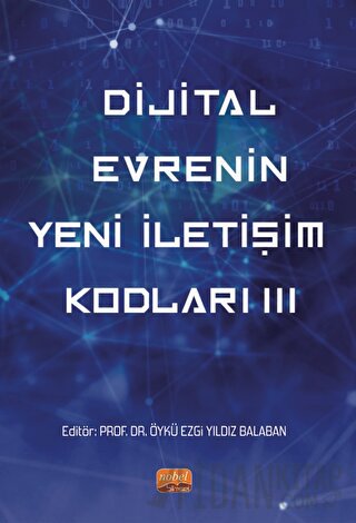 Dijital Evrenin Yeni İletişim Kodları III