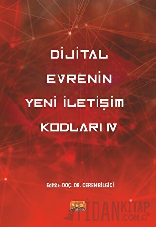 Dijital Evrenin Yeni İletişim Kodları IV
