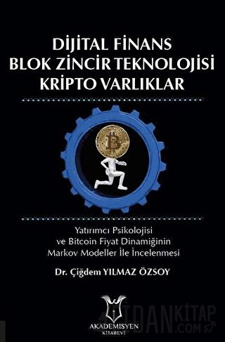 Dijital Finans Blok Zincir Teknolojisi Kripto Varlıklar