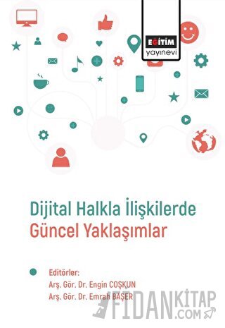 Dijital Halkla İlişkilerde Güncel Yaklaşımlar