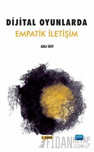 Dijital Oyunlarda Empatik İletişim