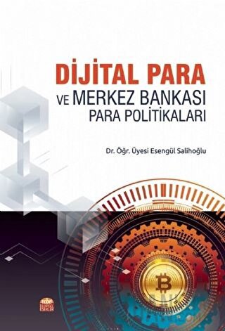 Dijital Para ve Merkez Bankası Para Politikaları