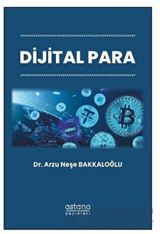 Dijital Para Arzu Neşe Bakkaloğlu
