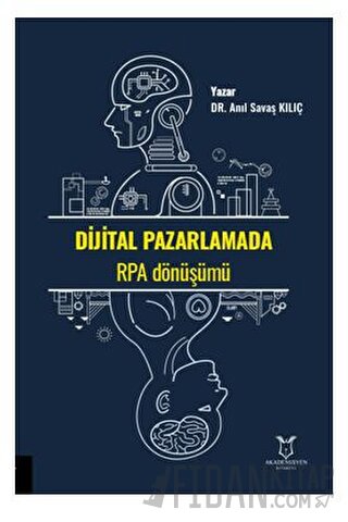 Dijital Pazarlamada RPA Dönüşümü