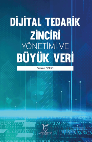 Dijital Tedarik Zinciri Yönetimi ve Büyük Veri