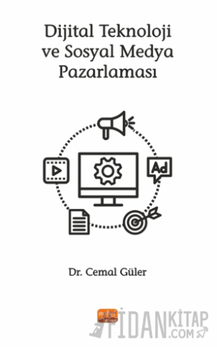 Dijital Teknoloji ve Sosyal Medya Pazarlaması
