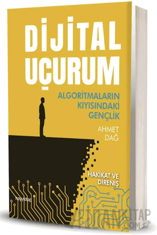 Dijital Uçurum Ahmet Dağ