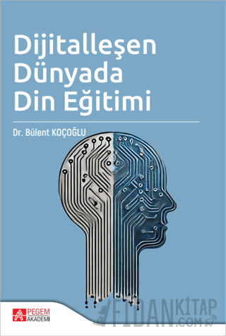 Dijitalleşen Dünyada Din Eğitimi