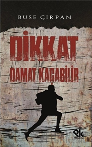 Dikkat Damat Kaçabilir