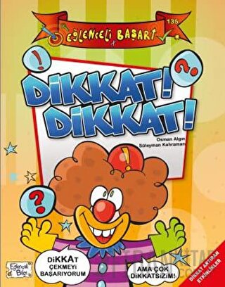Dikkat! Dikkat! - Eğlenceli Başarı