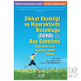 Dikkat Eksikliği ve Hiperaktivite Bozukluğu (DEHB) ile Baş Edebilme