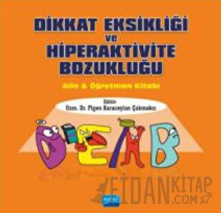 Dikkat Eksikliği ve Hiperaktivite Bozukluğu