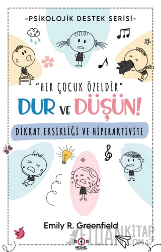 Dikkat Eksikliği ve Hiperaktivite