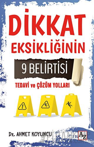 Dikkat Eksikliğinin 9 Belirtisi Tedavi ve Çözüm Yolları