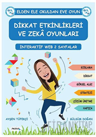 Dikkat Etkinlikleri ve Zeka Oyunları Ayşen Tüfekçi