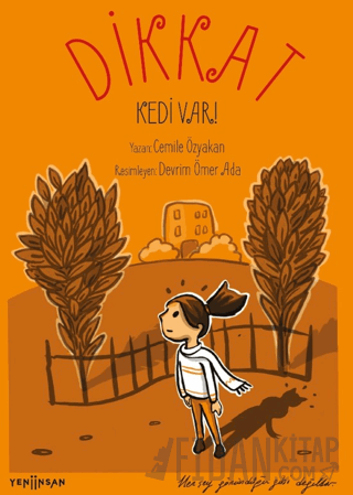 Dikkat Kedi Var Cemile Özyakan