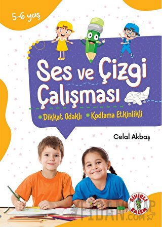 Dikkat Odaklı Etkinlik Kitabı Ses ve Çizgi Çalışması 5-6 Yaş
