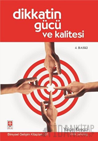Dikkatin Gücü ve Kalitesi