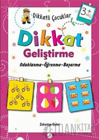 Dikkatli Çocuklar Dikkat Geliştirme 3+ Yaş